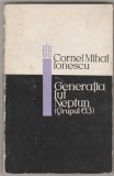 bnk ant Cornel Mihai Ionescu - Generatia lui Neptun . Grupul 63 . Idei si opere