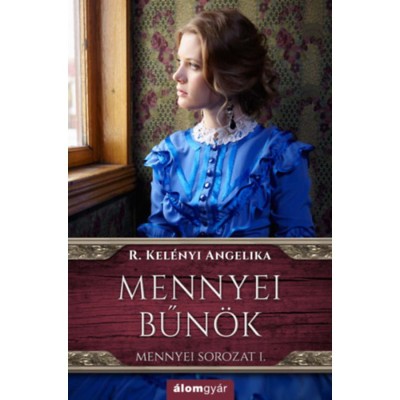 Mennyei bűn&amp;ouml;k 1. - Riva nőv&amp;eacute;rek-sorozat - R. Kel&amp;eacute;nyi Angelika foto