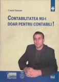 Contabilitatea nu-i doar pentru contabili! + CD