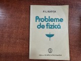 Probleme de fizica de P.L.Kapita
