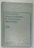 CORRELATIVE NEUROANATOMY and FUNCTIONAL NEUROLOGY by J.G. CHUSID , 1979