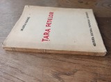 Cumpara ieftin MARIA BANUS- TARA FETELOR , 1937, VOLUM, DEBUT EDITORIAL