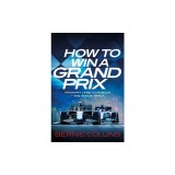 How to Win a Grand Prix