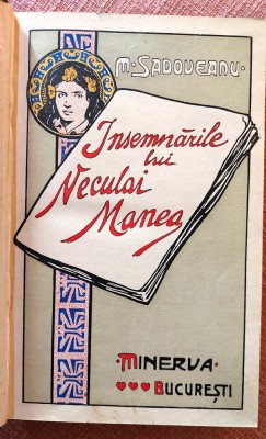 Insemnarile lui Neculai Manea si Apa mortilor. Minerva, 1907-1911 - M. Sadoveanu foto