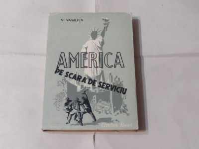 N.VASILIEV - AMERICA PE SCARA DE SERVICIU foto