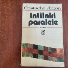 Intalniri paralele de Costache Anton