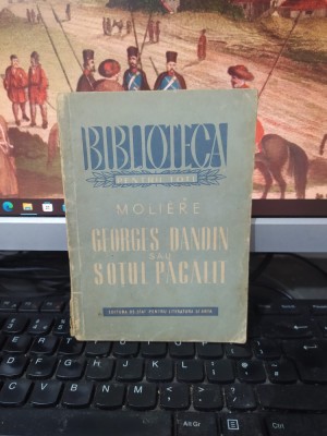 Moliere, Georges Dandin sau Soțul păcălit, BPT f.n., București 1957, 212 foto