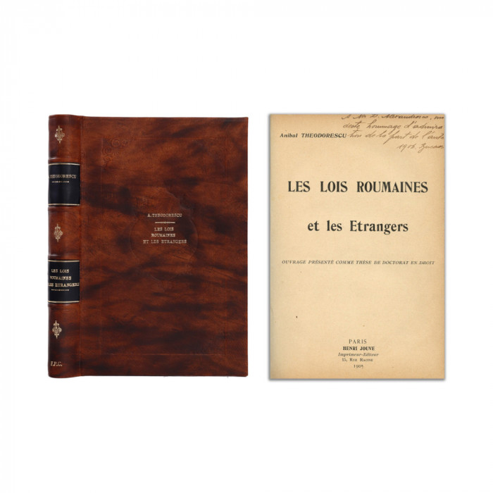 A. Theodorescu, Les lois roumaines et les etrangers, 1905, cu dedicație