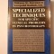 Toksoz B. Karasu; Leopold Bellak - Specialized Techniques for Specific Clinical Problems In Psychotherapy