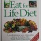EAT FOR LIFE DIET - A REVOLUTIONARY NEW EATING PLAN by JANETTE MARSHALL and ANNE HEUGHAN , 1992