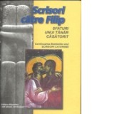 Scrisori catre Filip. Sfaturi unui tanar casatorit - Charlie W. Sheed