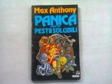 PANICA PRINTRE PESTII SOLUBILI - MAX ANTHONY