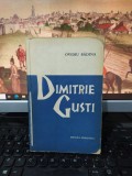 Ovidiu Bădina, Dimitrie Gusti, editura Științifică, București 1965, 213