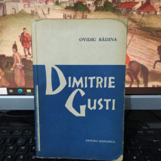 Ovidiu Bădina, Dimitrie Gusti, editura Științifică, București 1965, 213