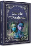 Zanele din Merlenia - Universul Juridic