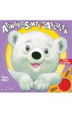 Puii de animale. Atinge, simte, asculta - Anna Casalis, Tony Wolf