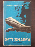 DETURNAREA - Nicolae Petolescu