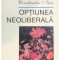 Constantin Nica - Opțiunea neoliberală (editia 1997)