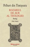 Rozariul de aur al teologiei. Prolog