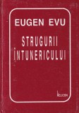 Eugen Evu - Strugurii intunericului
