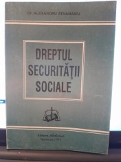 Dreptul securitatii sociale - Alexandru Athanasiu foto