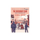 The Dissident Club: Chronicle of a Pakistani Journalist in Exile