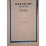 Sfintul Augustin - Solilocvii - Editie bilingva (Editia: 1993)