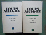Louis Aragon - Frumoasele cartiere /Calatorii din imperiala
