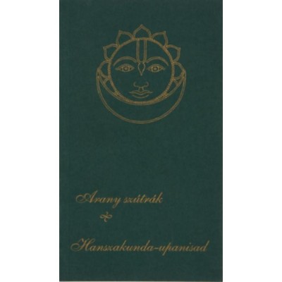 Arany Sz&amp;uacute;tr&amp;aacute;k - Hanszakunda-upanisad - Bhakti Kamala T&amp;iacute;rtha foto