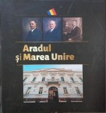 Aradul si Marea Unire