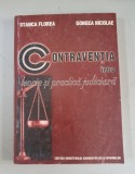 Stanca Florea - Contraventia intre teorie si practica judiciara