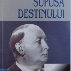 O VIATA SUPUSA DESTINULUI de I. M. MARINESCU , 2005