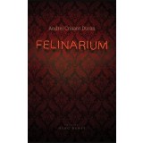 Felinarium - Andrei Crisant Duran
