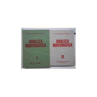 Analiza matematica, vol. 1 si vol 2 Universitatea Bucuresti Colectiv 1977 foto
