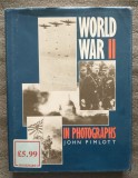 John Pimlott - World War II in Photographs (192 p.)