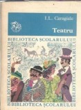 Teatru (colectia Biblioteca scolarului) - Ion Luca Caragiale