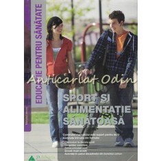 Educatie Pentru Sanatate. Sport Si Alimentatie Sanatoasa - JA Romania