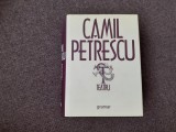 Camil Petrescu - Teatru EDITIE DE LUX GRAMAR