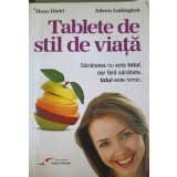 TABLETE DE STIL DE VIATA-HANS DIEHL, AILEEN LUDINGTON-254696
