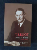 T.S. Eliot &ndash; Eseuri alese, Humanitas