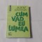 ALBERT EINSTEIN - CUM VAD EU LUMEA