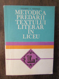 METODICA PREDARII TEXTULUI LITERAR IN LICEU - VALERIU C. NESTIAN