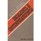 Socialismul si contemporaneitatea