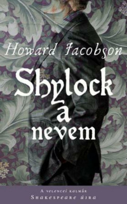 Shylock a nevem - Howard Jacobson foto