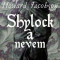 Shylock a nevem - Howard Jacobson