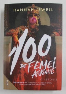 100 DE FEMEI AFURISITE , O ISTORIE de HANNAH JEWELL , 2021 foto