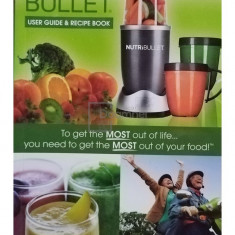 Nutribullet - Recipe book (editia 2012)