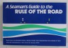 A SEAMANS GUIDE TO THE RULE OF THE ROAD , 2016