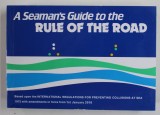 A SEAMANS GUIDE TO THE RULE OF THE ROAD , 2016