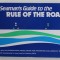 A SEAMANS GUIDE TO THE RULE OF THE ROAD , 2016